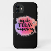 Make Today Amazing