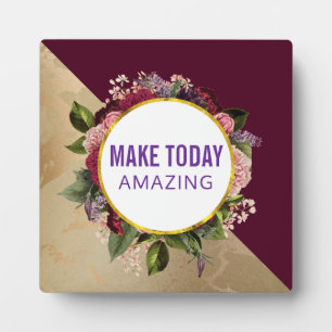 Make today Amazing Floral Frame Inspirational