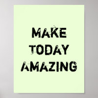 Make Today Amazing.