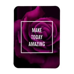 Make today Amazing Purple Rose Inspirational Magnet