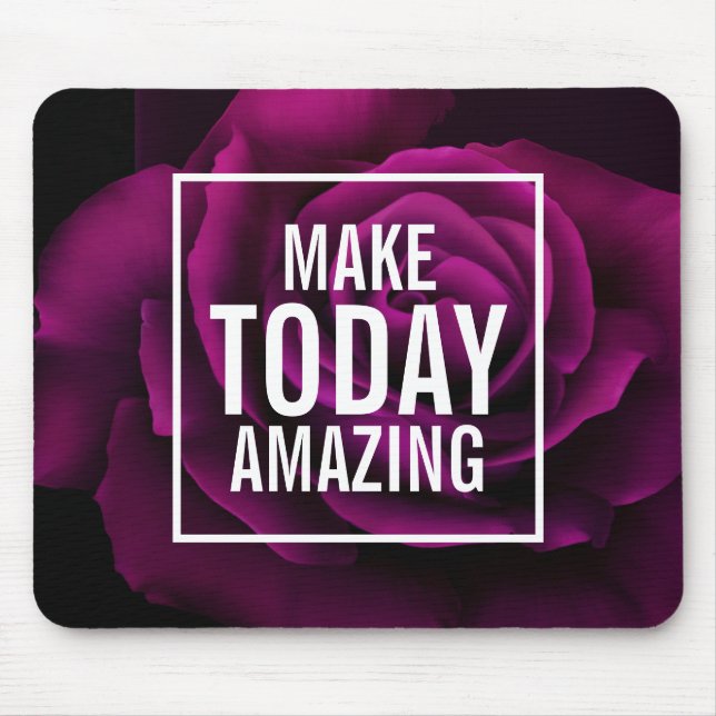 Make today Amazing Purple Rose Inspirational Mouse Pad (Front)