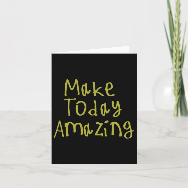 Make Today Amazing Sticker  Card (Front)