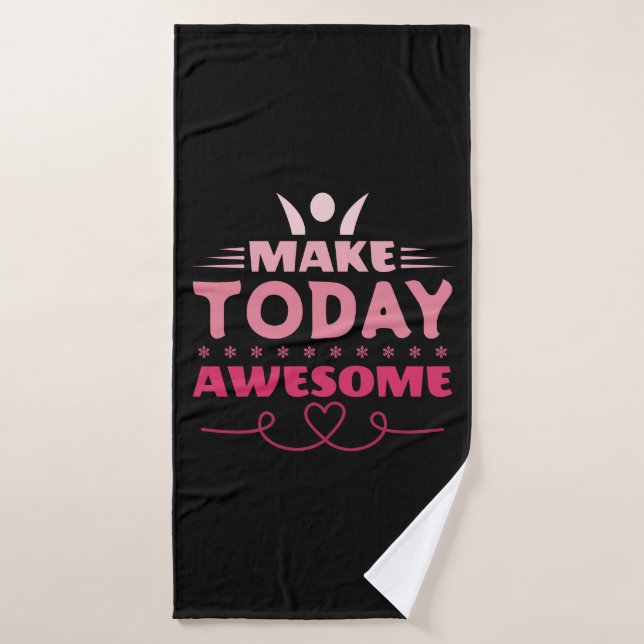 Make Today Awesome Retro Typography Bath Towel (Bath Towel)