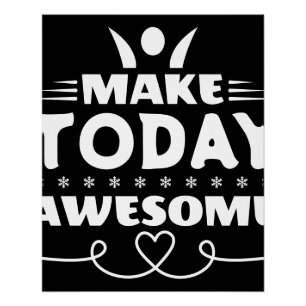 Make Today Awesome Retro Typography Poster