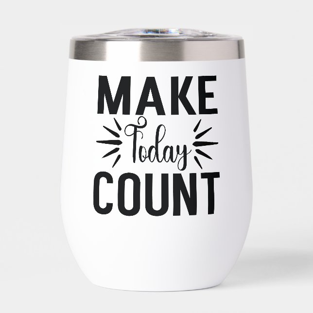 Make Today Count-68543 T-Shirt (Front)