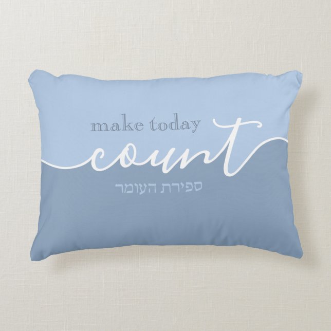 Make Today Count Shades of Blue Sefira Reminder Decorative Cushion (Front)