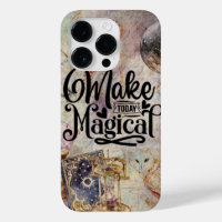 Make Today Magical 