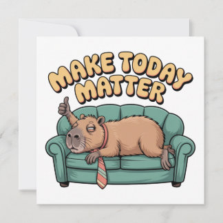 Make Today Matter Invitation