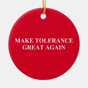 Make Tolerance Great Again Ceramic Tree Decoration