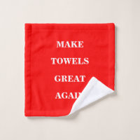Make Towels Great Again 