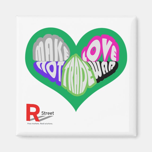 Make Trade Love Not Trade War Magnet (Front)