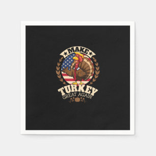 Make Turkey Great Again Funny Thanksgiving Trumpki Napkin