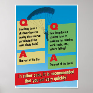 Make up work deadline. A classroom poster. Poster