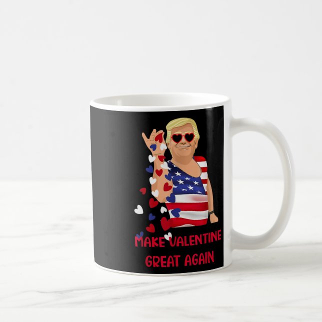 Make Valentine Great Again Funny Trump Flag Valent Coffee Mug (Right)