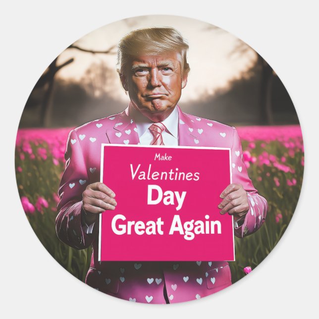 Make Valentine’s Day Great Again Classic Round Sticker (Front)