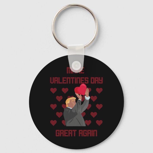 Make Valentines Day Great Again Funny Donald Trump Key Ring (Front)