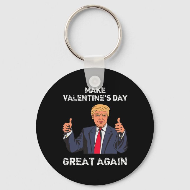 Make Valentine's Day Great Again Funny Usa Trump  Key Ring (Front)