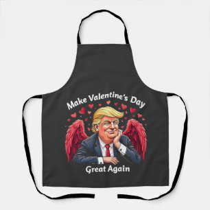 Make Valentine's Day Great Again Trump Lovers Apron