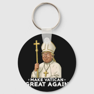 Make Vatican Great Again Church Pope Trump  Key Ring
