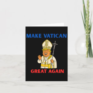 Make Vatican Great Again Funny Pope Trump Retro Ch Card