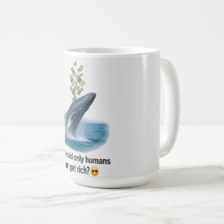 Make Waves, Make Money – Whale Power Poster Coffee Mug