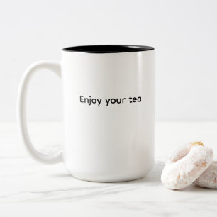 make your day Two-Tone coffee mug