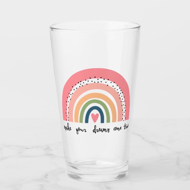 Make Your Dreams Come True Rainbow Glass (Front)