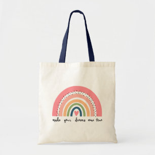 Make Your Dreams Come True Rainbow Tote Bag