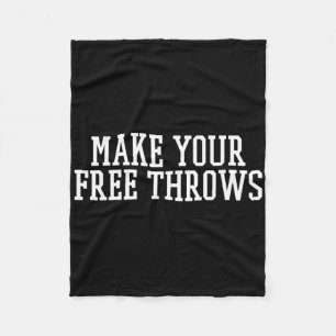 Make Your Free Throws Bysketbyll Team Fun Parlay B Fleece Blanket