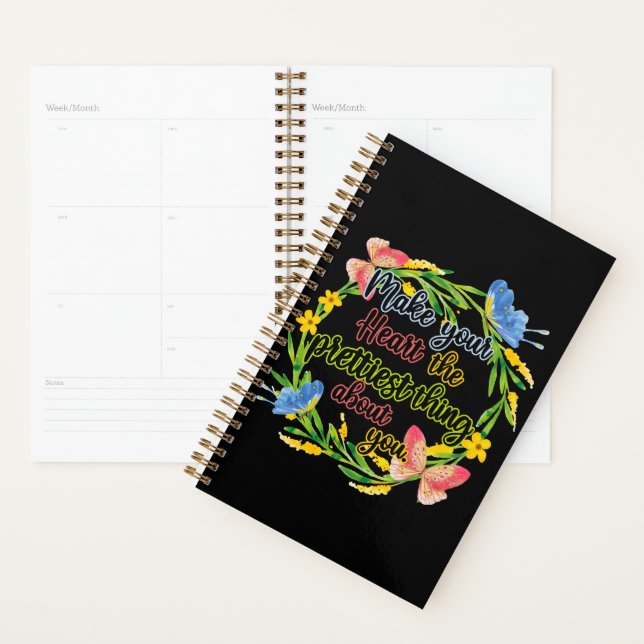 Make Your Heart The Prettiest Thing About You Planner (Display)