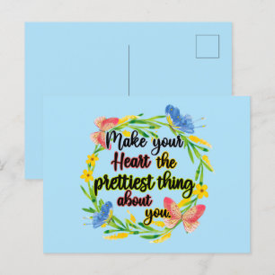 Make Your Heart The Prettiest Thing About You Postcard