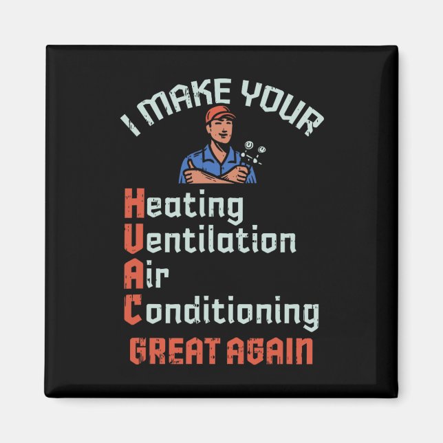 Make Your Hvac Great Again Technician Installer Jo Magnet (Front)