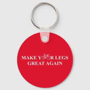 Make Your Legs Great Again Key Ring