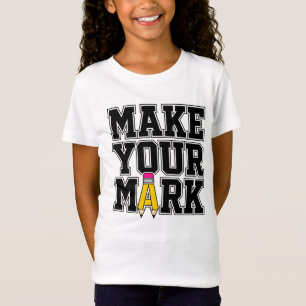 Make Your Mark School Design T-Shirt