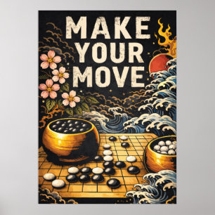 Make Your Move, Japanese Go Board, Success Chess Poster