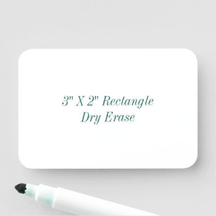Make Your Own 3" X 2" Rectangle Dry Erase Name Tag