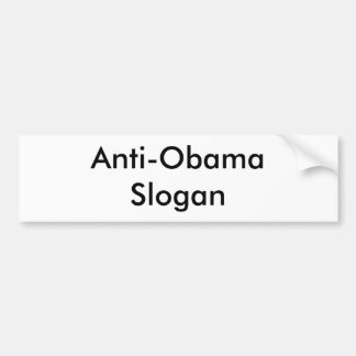 Make your own Anti-Obama bumper sticker! Short Bumper Sticker