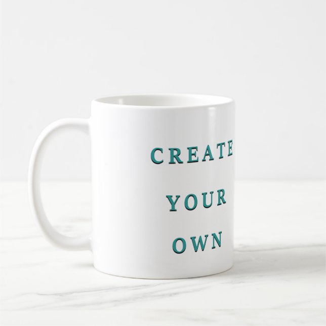 Make Your Own Custom Designed Coffee Mug (Left)
