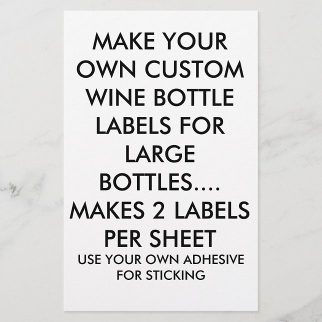 MAKE YOUR OWN CUSTOM WINE BOTTLE LABELS FOR LARGE FLYER (Front)