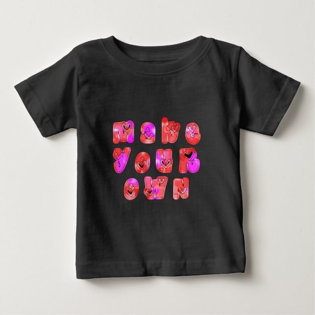 Make Your Own Hearts Art Print Design Baby T-Shirt (Front)