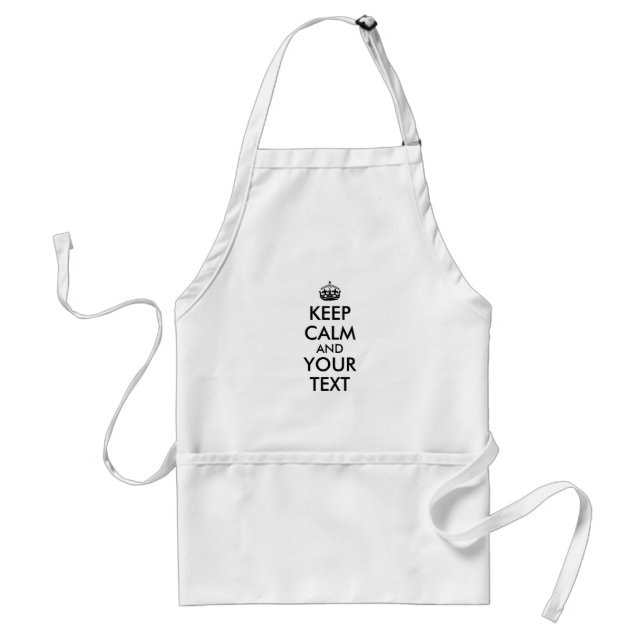 Make Your Own Keep Calm Apron Customisable Text (Front)