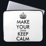 Make your own keep calm - black laptop sleeve<br><div class="desc">Hello and welcome, create and customise your own "keep calm" design for this one is unique! Replace the words "make your own keep calm" by the word of your choice and choose the colour you want! You can imagine and do everything!! ex: "keep calm and carry on" "keep calm and...</div>