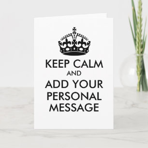 Make Your Own Keep Calm Greeting Card