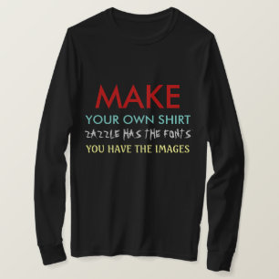 Make your own long-sleeve shirt (dark or white)