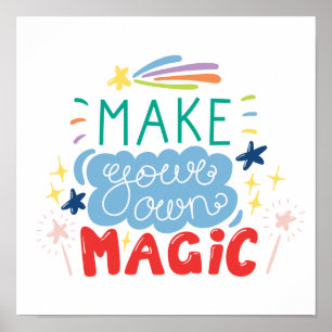 Make Your Own Magic Poster
