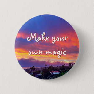 Make Your Own Magic Quote Pink Blue Clouds Sunset 6 Cm Round Badge