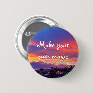 Make Your Own Magic Quote Pink Blue Clouds Sunset 6 Cm Round Badge