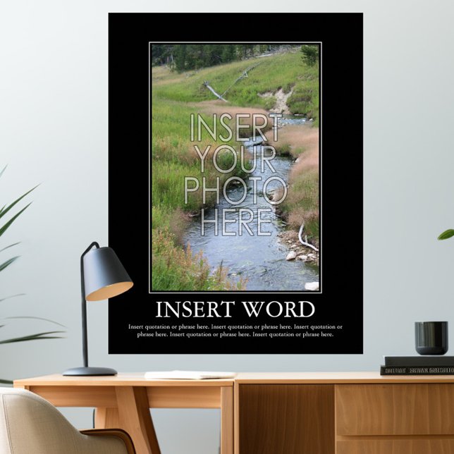 Make Your Own Motivational Poster (Create your own motivational poster - add a photo and word with a definition or other text)