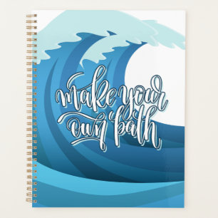 Make your own path   Motivational Quote Planner