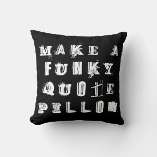 Make Your Own Personalised Funky Quote   Black Cushion